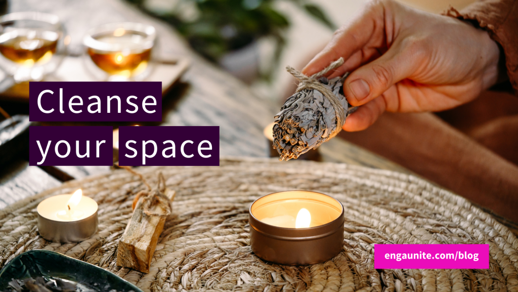 Cleanse Your Space This Spring - A Holistic Approach - Enga Unite